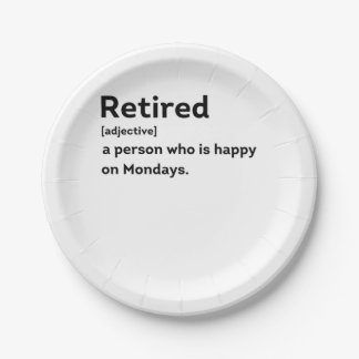 Retired definition person who is happy on Mondays Papieren Bordje