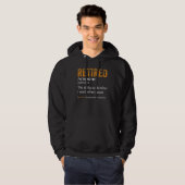 Retired Definition Retirement Not My Problem Hoodie (Voorkant volledig)