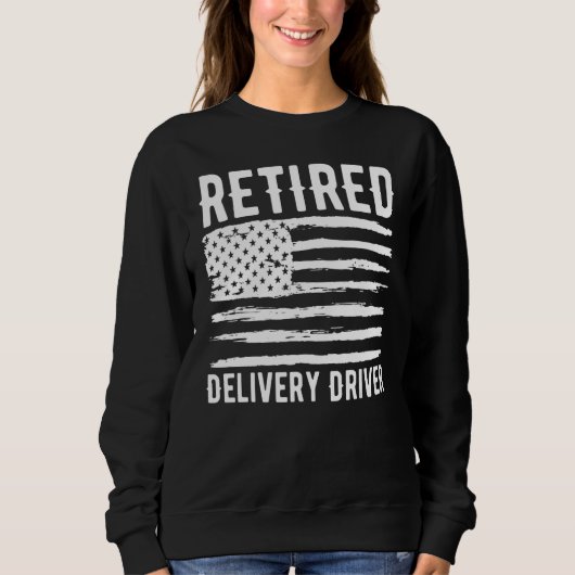 Retired Delivery Driver Profession American Flag Trui (Voorkant)
