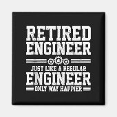 Retired Engineer Engineering Funny Saying Retireme Magneet (Voorkant)