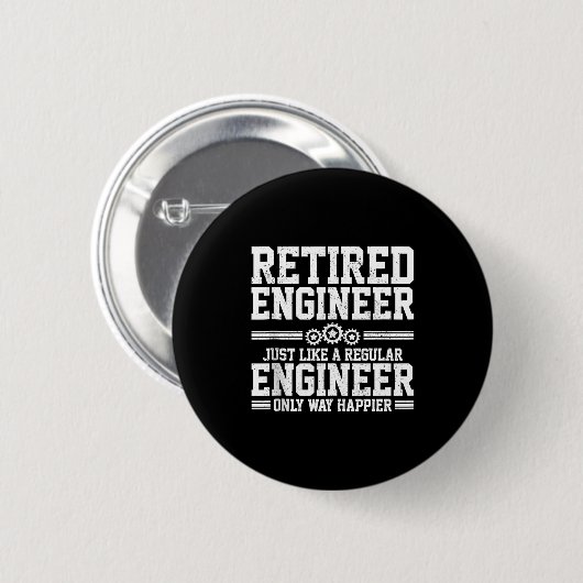 Retired Engineer Engineering Funny Saying Retireme Ronde Button 5,7 Cm (Voorkant /achterkant)
