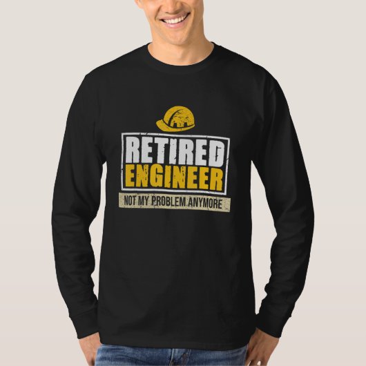 Retired Engineer Mechanical Electrical Engineering T-shirt (Voorkant)