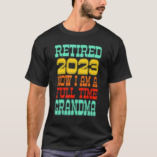 Retired Grandma 2023 T-shirt (Voorkant)