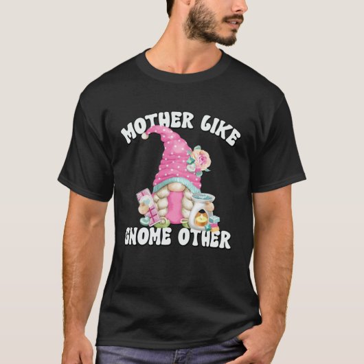 Retired Grandma Gnome Mom For Mothers Day  Soap Ma T-shirt (Voorkant)