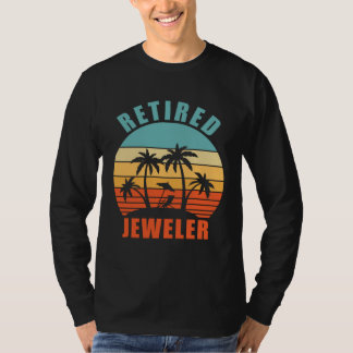 Retired Jeweler Jeweler Happy Retirement T-shirt