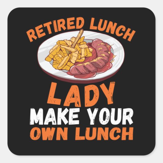 Retired Lunch Lady School Cafeteria Vierkante Sticker (Voorkant)