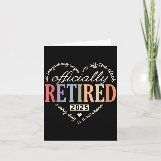 Retired Ly 2025 Humor Funny Retirement Humor  Kaart (Voorkant)
