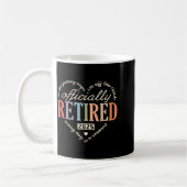 Retired Ly 2025 Humor Funny Retirement Humor  Koffiemok (Links)