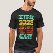 Retired Memaw 2023 T-shirt (Voorkant)