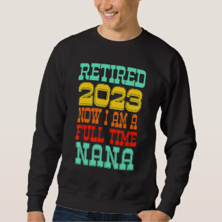 Retired Nana 2023 Trui