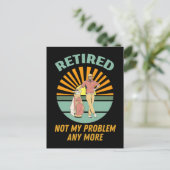 retired not my probleemm anmore briefkaart (Staand voorkant)