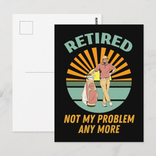 retired not my probleemm anmore briefkaart (Voorkant / Achterkant)