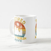 Retired Not My Problem Anymore Retirement Plan Pot Koffiemok (Voorkant links)
