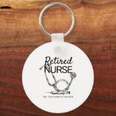 Retired Nurse Funny Nursing Retirement Sleutelhanger (Voorkant)