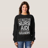Retired Nurse Help Turn To Be Awesome Grandpas Trui (Voorkant volledig)