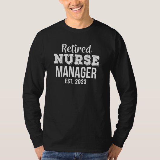 Retired Nurse Manager Retirement T-shirt (Voorkant)