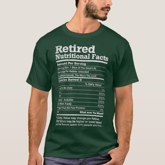 Retired Nutrition Facts tShirt Gifts for Men (Voorkant)