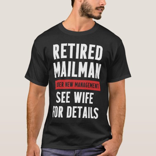 Retired Postal Worker Management Wife Mailman Reti T-shirt (Voorkant)
