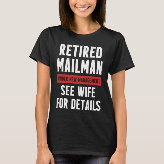 Retired Postal Worker Management Wife Mailman Reti T-shirt (Voorkant)