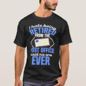 Retired Postal Worker No One Mailman Retirement T-shirt (Voorkant)