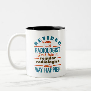 Retired Radiologist Radiology Retirement Happier Tweekleurige Koffiemok