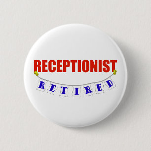 RETIRED RECEPTIONIST RONDE BUTTON 5,7 CM