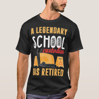 Retired School Custodian Gift School Custodian Ret T-shirt