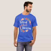 Retired School Librarian Female Retication T-shirt (Voorkant volledig)