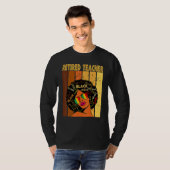 Retired Teacher Afro African American Black Histor T-shirt (Voorkant volledig)