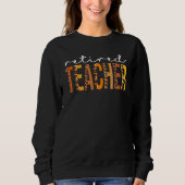 Retired Teacher Leopard Squad Cute Fall Autumn Tha Trui (Voorkant)