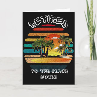 Retired to the Beach House Feestdagen Kaart