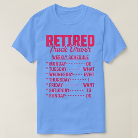 Retired Truck Driver Trucker Retirement 2480 T-shirt (Design voorkant)