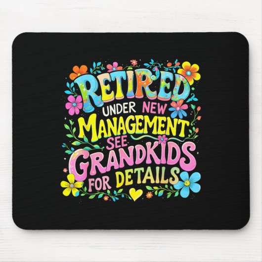 Retired Under New Management Funny Grandkids Gift Muismat (Voorkant)