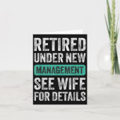 Retired Under New Management, Funny Husband Humor Kaart (Voorkant)