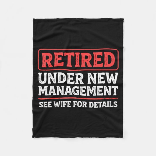 Retired Under New Management Funny Mens Husband Re Fleece Deken (Voorkant)