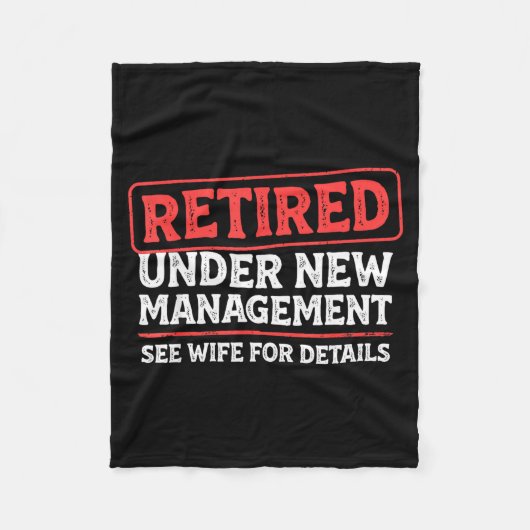 Retired Under New Management Funny Mens Husband Re Fleece Deken (Voorkant)