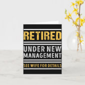 Retired Under New Management Funny Retirement _1  Kaart (Gele Bloem)