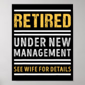 Retired Under New Management Funny Retirement _1  Poster (Voorkant)