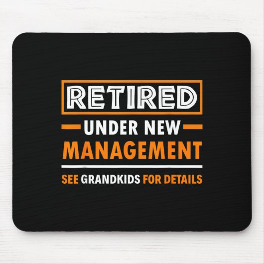 Retired Under New Management Grandkids Funny Retir Muismat (Voorkant)