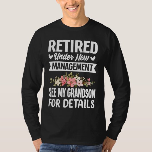 Retired under new Management Grandson  Gigi Mimi G T-shirt (Voorkant)