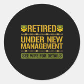 Retired Under New Management Military Retirement P Ronde Sticker (Voorkant)