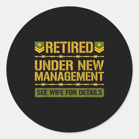 Retired Under New Management Military Retirement P Ronde Sticker (Voorkant)