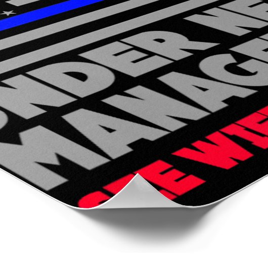 Retired Under New Management Retirement Thin Blue Poster (Hoek)