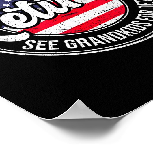 Retired Under New Management See Grandkids Funny R Poster (Hoek)