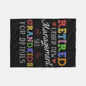 Retired Under New Management See Grandkids Retirem Fleece Deken (Voorkant (Horizontaal))