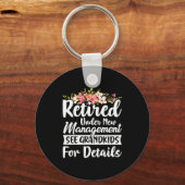 Retired Under New Management See Grandkids Retirem Sleutelhanger (Voorkant)