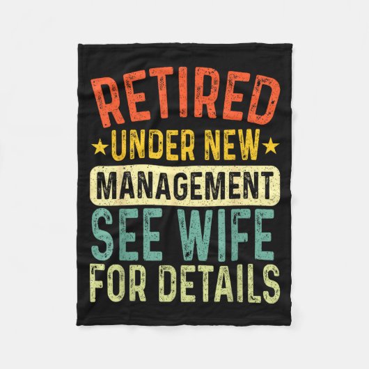 Retired Under New Management See Wife For Details Fleece Deken (Voorkant)