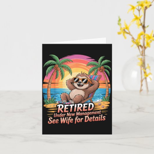 Retired Under New Management See Wife For Details Kaart (Gele Bloem)