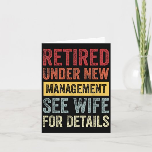 Retired Under New Management See Wife For Details Kaart (Voorkant)