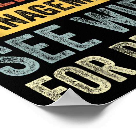 Retired Under New Management See Wife For Details Poster (Hoek)